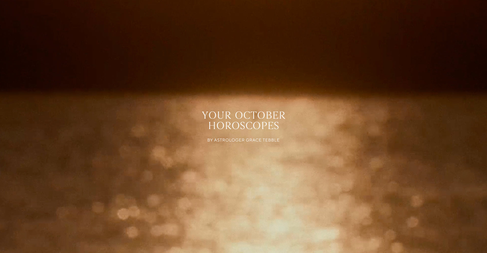 Your October Horoscopes.