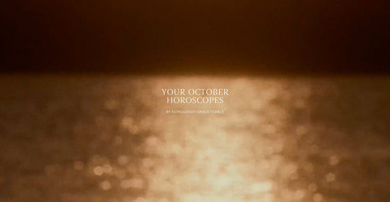 Your October Horoscopes.