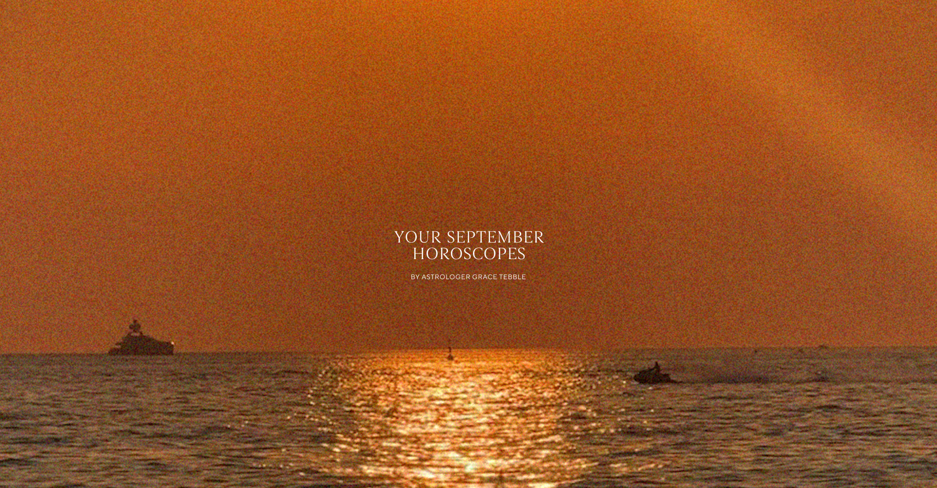 Your September Horoscopes.